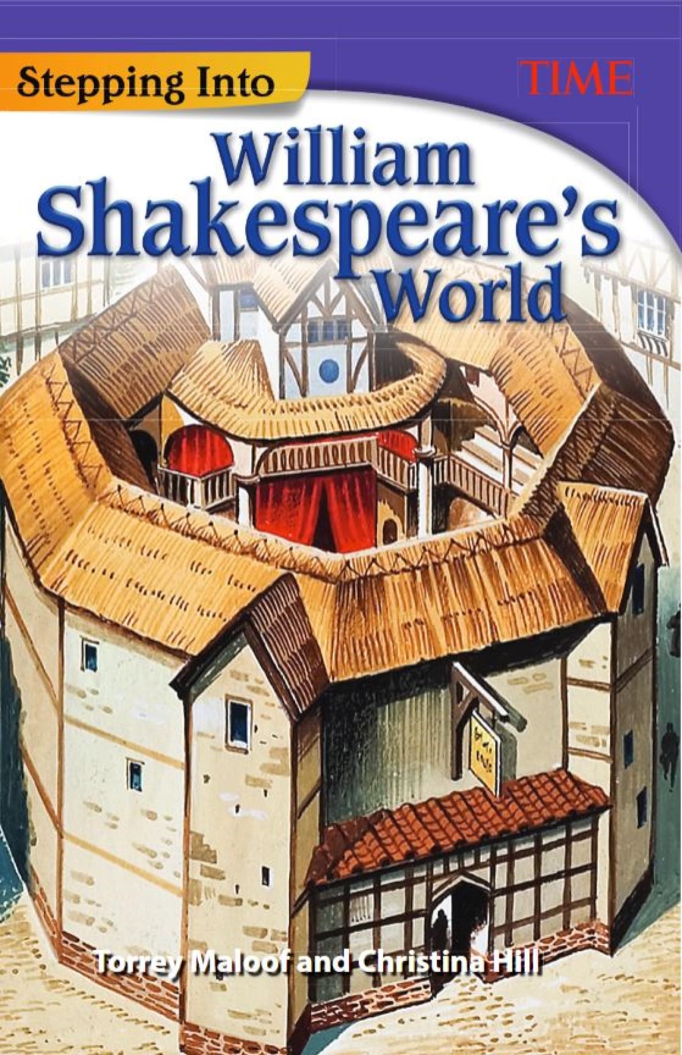 Stepping Into William Shakespeare's World (TIME: Informational Text)