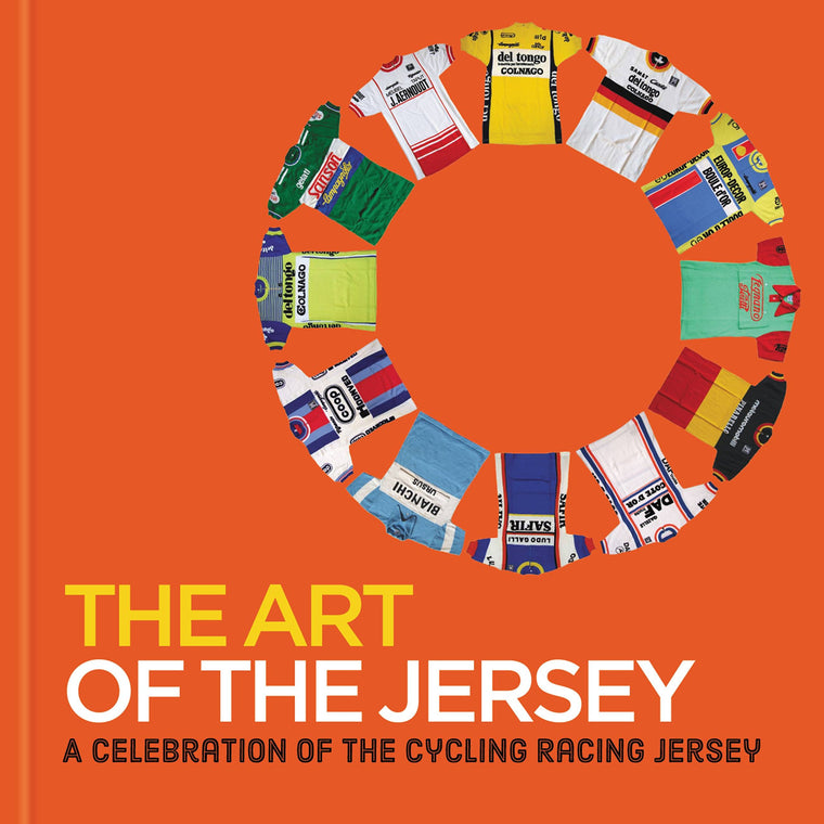 The Art of the Jersey: A celebration of the cycling racing jersey