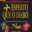 Mais Esperto Que O Diabo (Portuguese Edition)