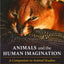 Animals and the Human Imagination: A Companion to Animal Studies