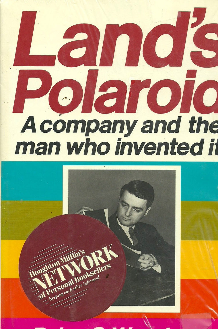 Lands Polaroid: A Company and the Man Who Invented It