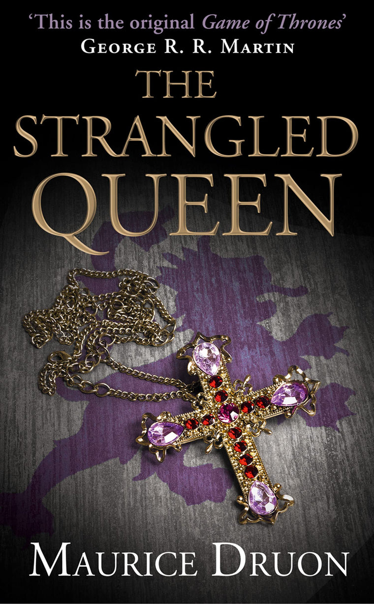 The Strangled Queen (The Accursed Kings) (Book 2)