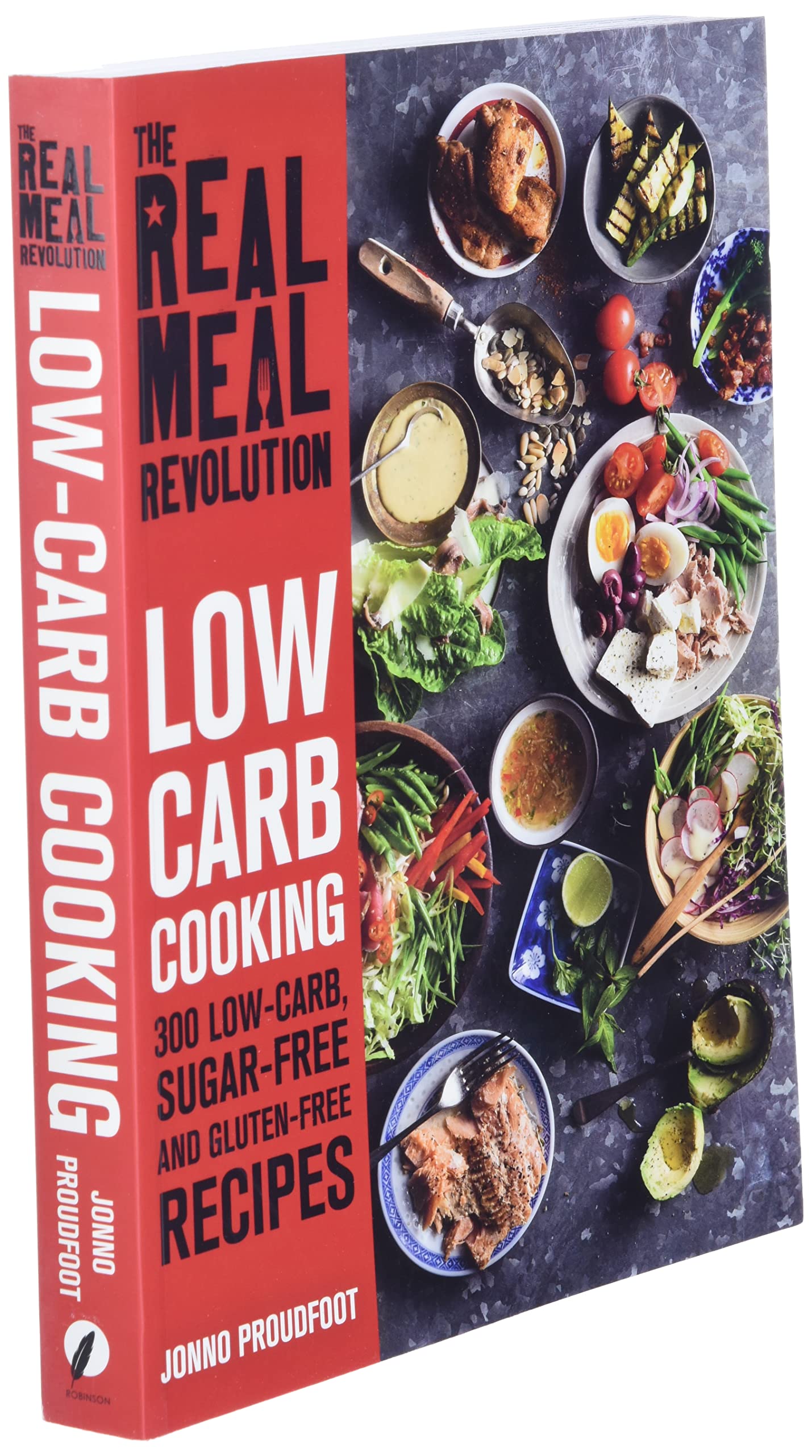 The Real Meal Revolution: Low Carb Cooking: 300 Low-Carb, Su