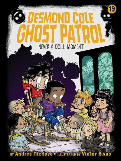 Never a Doll Moment (19) (Desmond Cole Ghost Patrol)