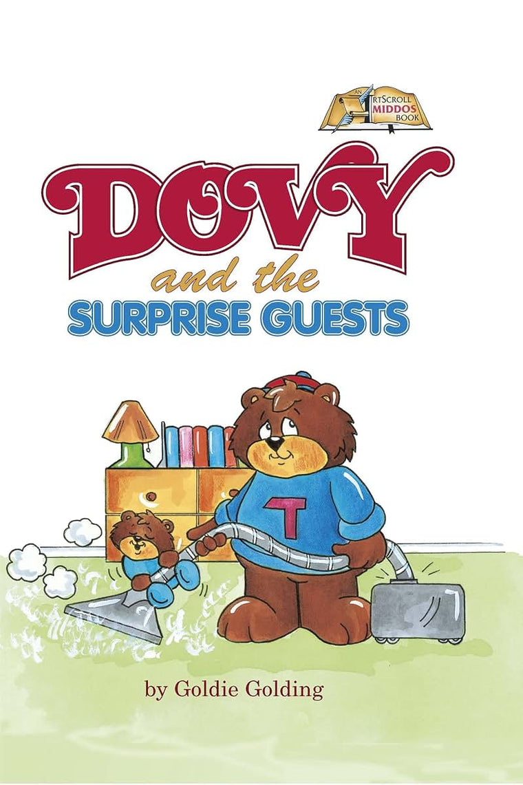 Dovy and the Surprise Guests (ArtScroll Middos Books)