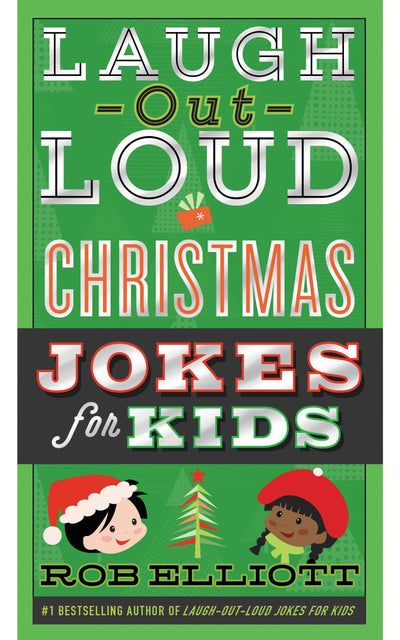 Laugh-Out-Loud Christmas Jokes for Kids: A Christmas Holiday Book for Kids - Winter Riddles and Puns for Children (Ages 6-10) (Laugh-Out-Loud Jokes for Kids, 4)