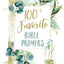 100 Favorite Bible Prayers: Devotions and Prayers to Rest In God's Presence (A 100-Day Devotional)