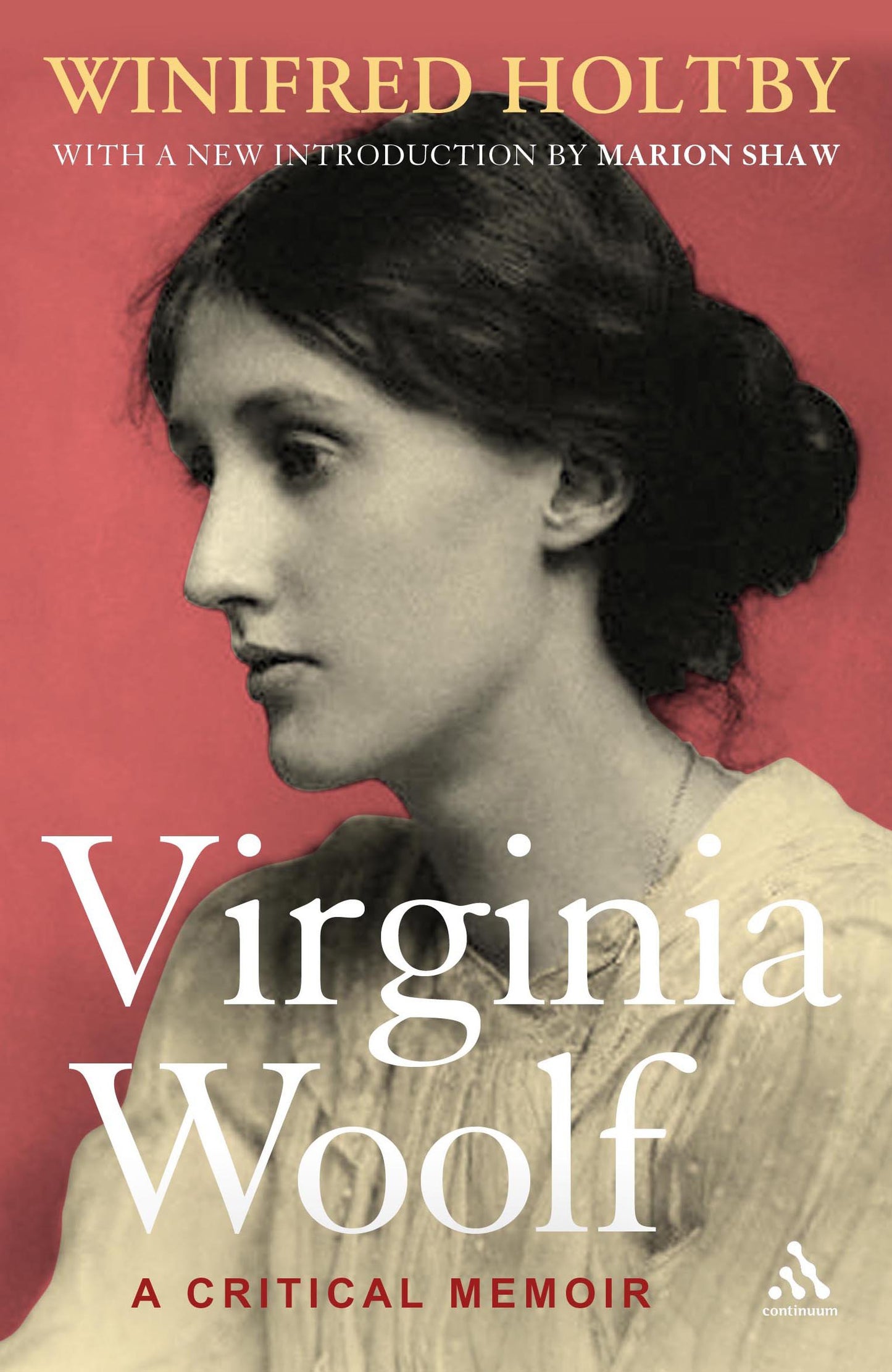 Virginia Woolf: A Critical Memoir by Holtby, Winifred