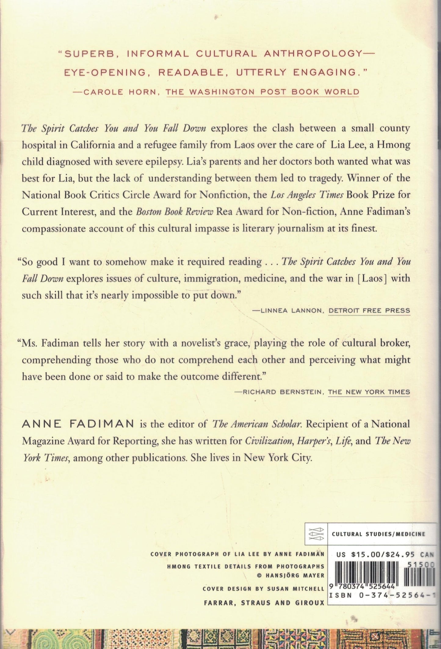 The Spirit Catches You and You Fall down: A Hmong Child, Her American Doctors, and the Collision of Two Cultures