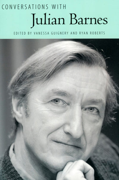 Conversations with Julian Barnes (Literary Conversations Series)