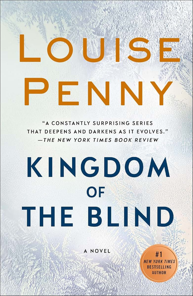 Kingdom of the Blind: A Chief Inspector Gamache Novel (Chief Inspector Gamache Novel, 14)