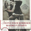 Saving Your Marriage Before It Starts: Seven Questions to Ask Before and After You Marry
