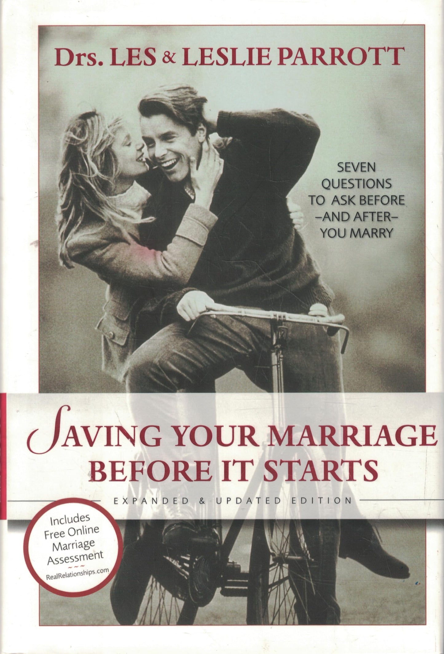 Saving Your Marriage Before It Starts: Seven Questions to Ask Before and After You Marry