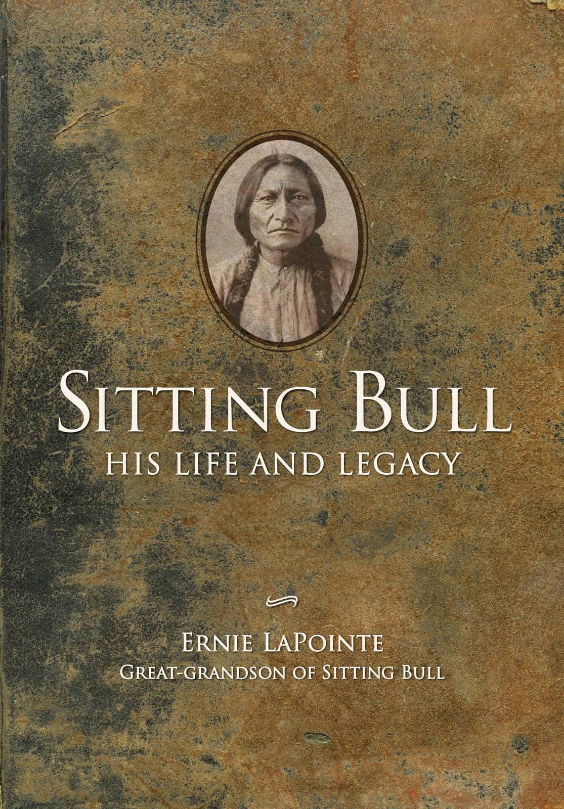 Sitting Bull - Paperback: His Life and Legacy