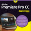 Adobe Premiere Pro CC For Dummies (For Dummies (Computer/Tech))