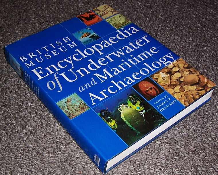 Encyclopedia of Underwater and Maritime Archaeology