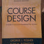 Course Design: A Guide to Curriculum Development for Teacher