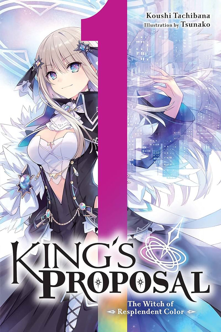 King's Proposal, Vol. 1 (light novel) (King's Proposal (light novel), 1)