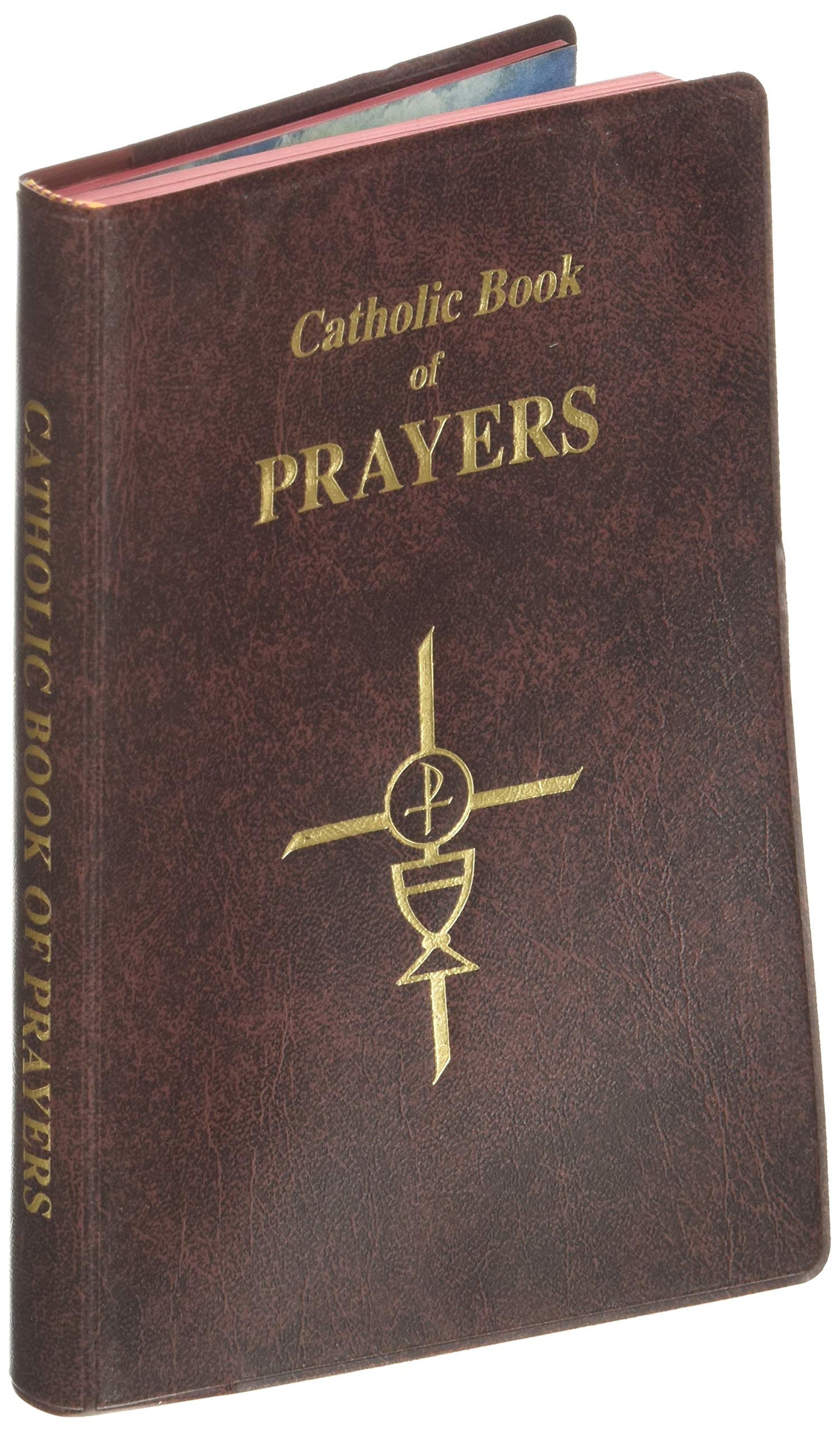 Catholic Book of Prayers: Popular Catholic Prayers Arranged