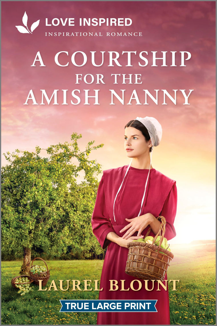 A Courtship for the Amish Nanny: An Uplifting Inspirational Romance - A Sweet Fake Dating Story Set in a Small Town Amish Community (Hickory Springs Amish, 3)