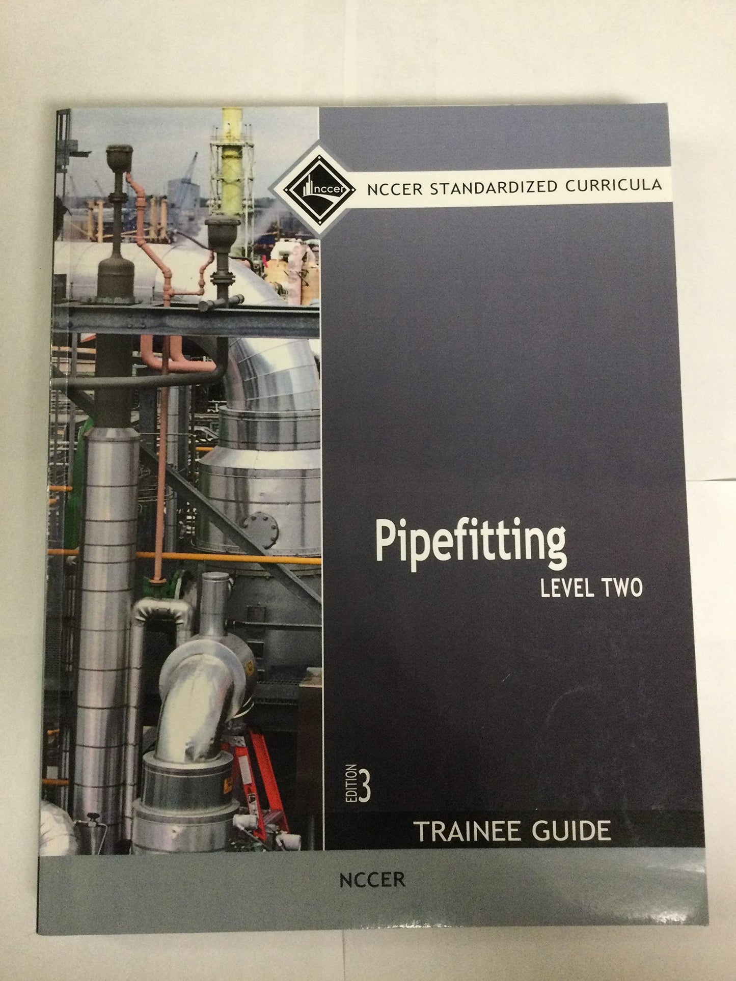 Pipefitting Trainee Guide, Level 2 by NCCER