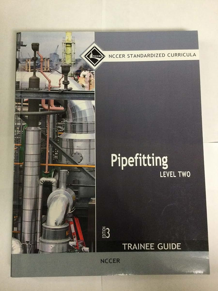 Pipefitting Trainee Guide, Level 2 by NCCER