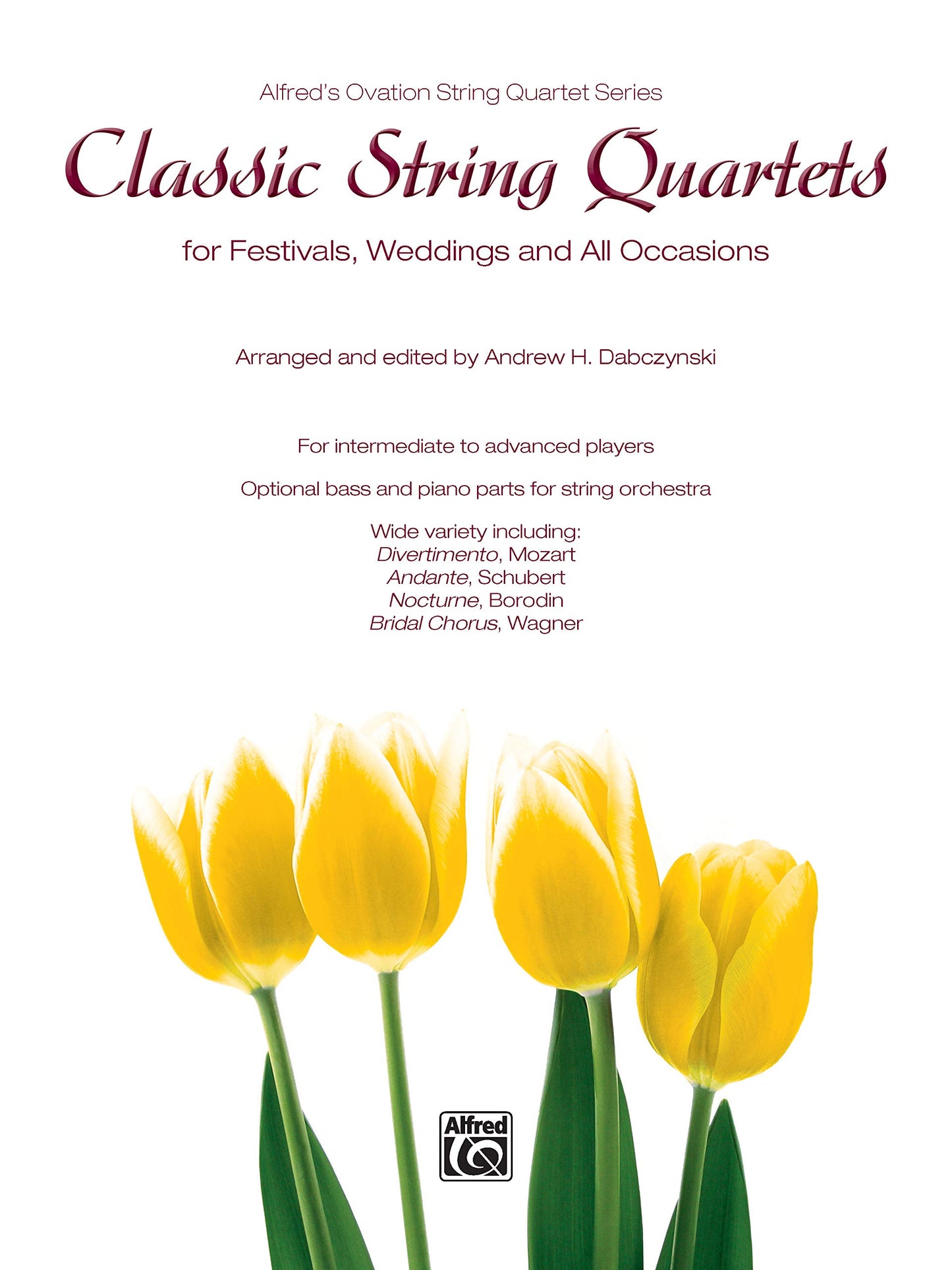 Classic String Quartets for Festivals, Weddings, and All Occasions: Conductor Score (Alfred's Ovation String Quartet Series)
