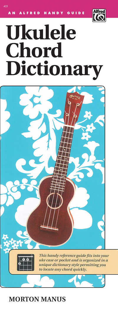 Ukulele Chord Dictionary: Handy Guide (Alfred Handy Guide)