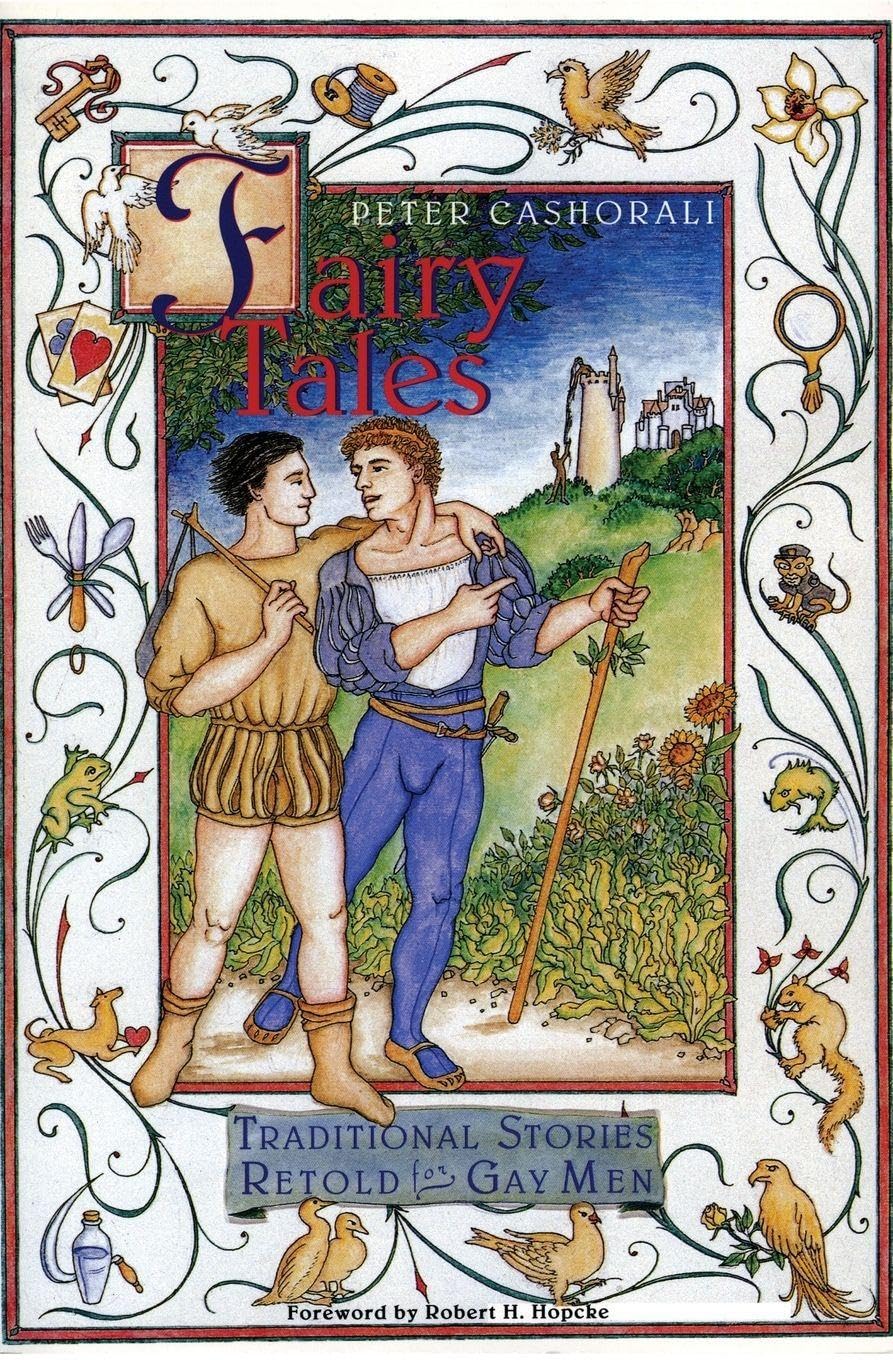 Fairy Tales: Magical Myths of Gay Men Coming Out, Finding Love, and Facing AIDS