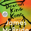 Deacon King Kong (Oprah's Book Club): A Novel (Random House Large Print)