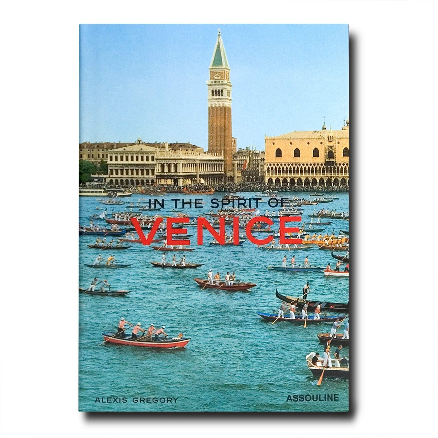 In The Spirit Of Venice by Gregory, Alexis