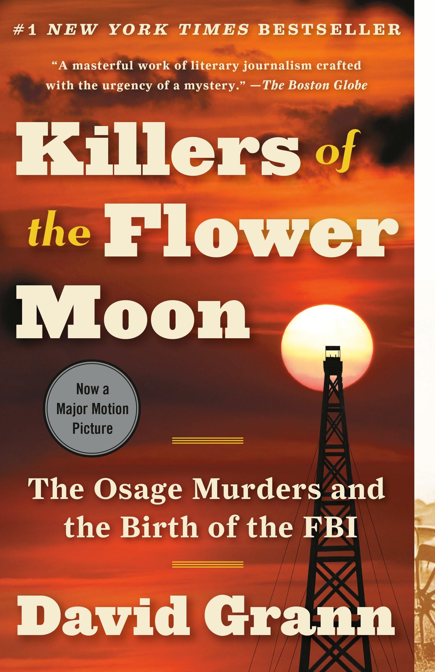 Killers of the Flower Moon: The Osage Murders and the Birth