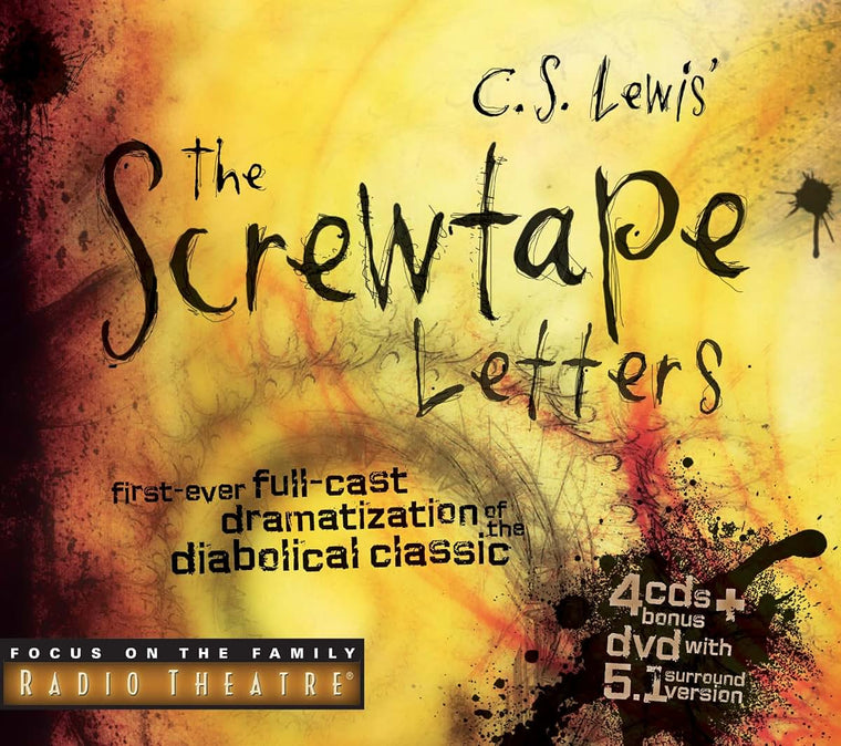 The Screwtape Letters: First Ever Full-cast Dramatization of the Diabolical Classic (Radio Theatre)