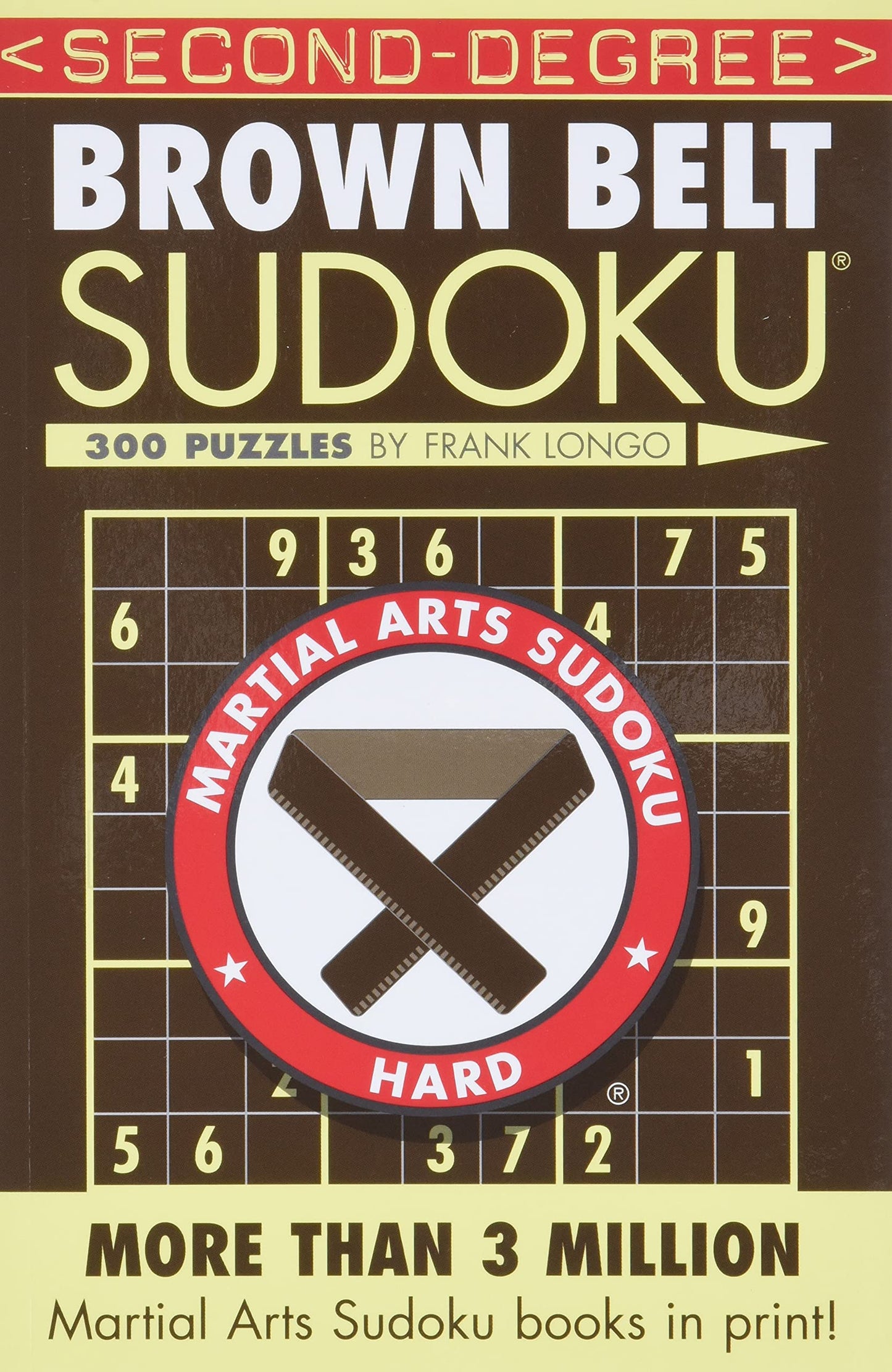 Second-Degree Brown Belt Sudoku (Martial Arts Puzzles Series)