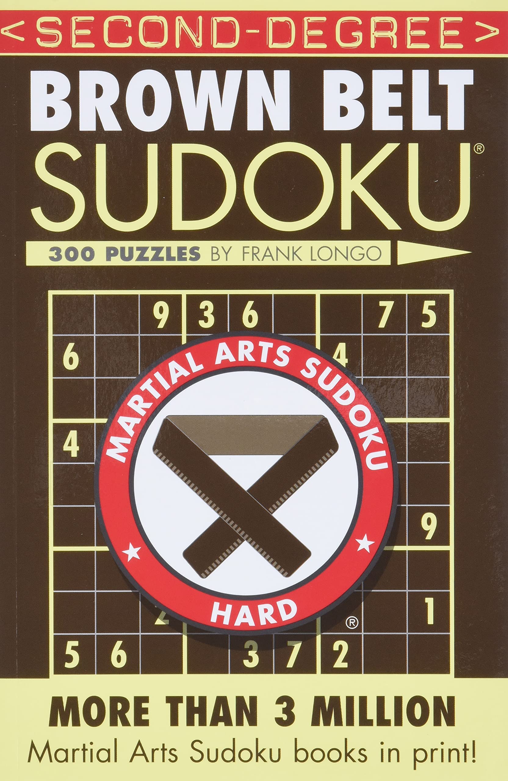 Second-Degree Brown Belt Sudoku (Martial Arts Puzzles Series)