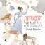 Suffragette: The Battle for Equality by Roberts, David