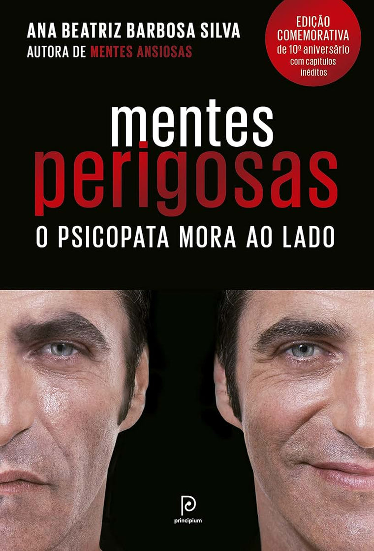 Mentes perigosas: o psicopata mora ao lado (Portuguese Edition)