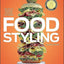Food Styling: The Art of Preparing Food for the Camera by Cu