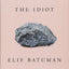 The Idiot
