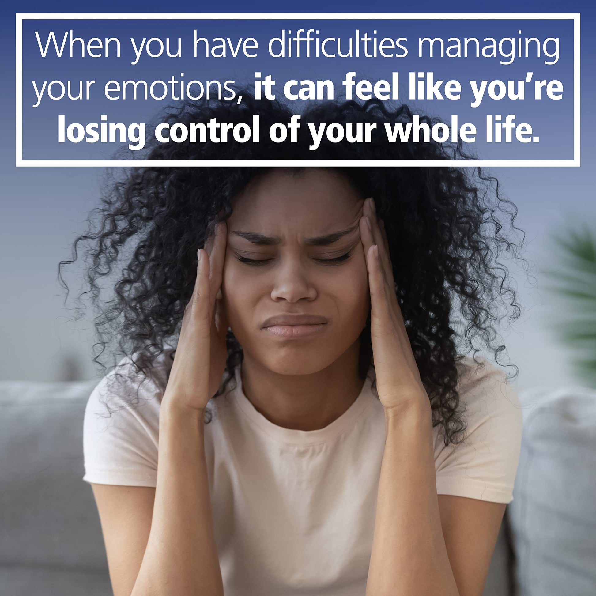 Calming the Emotional Storm: Using Dialectical Behavior Therapy Skills to Manage Your Emotions and Balance Your Life