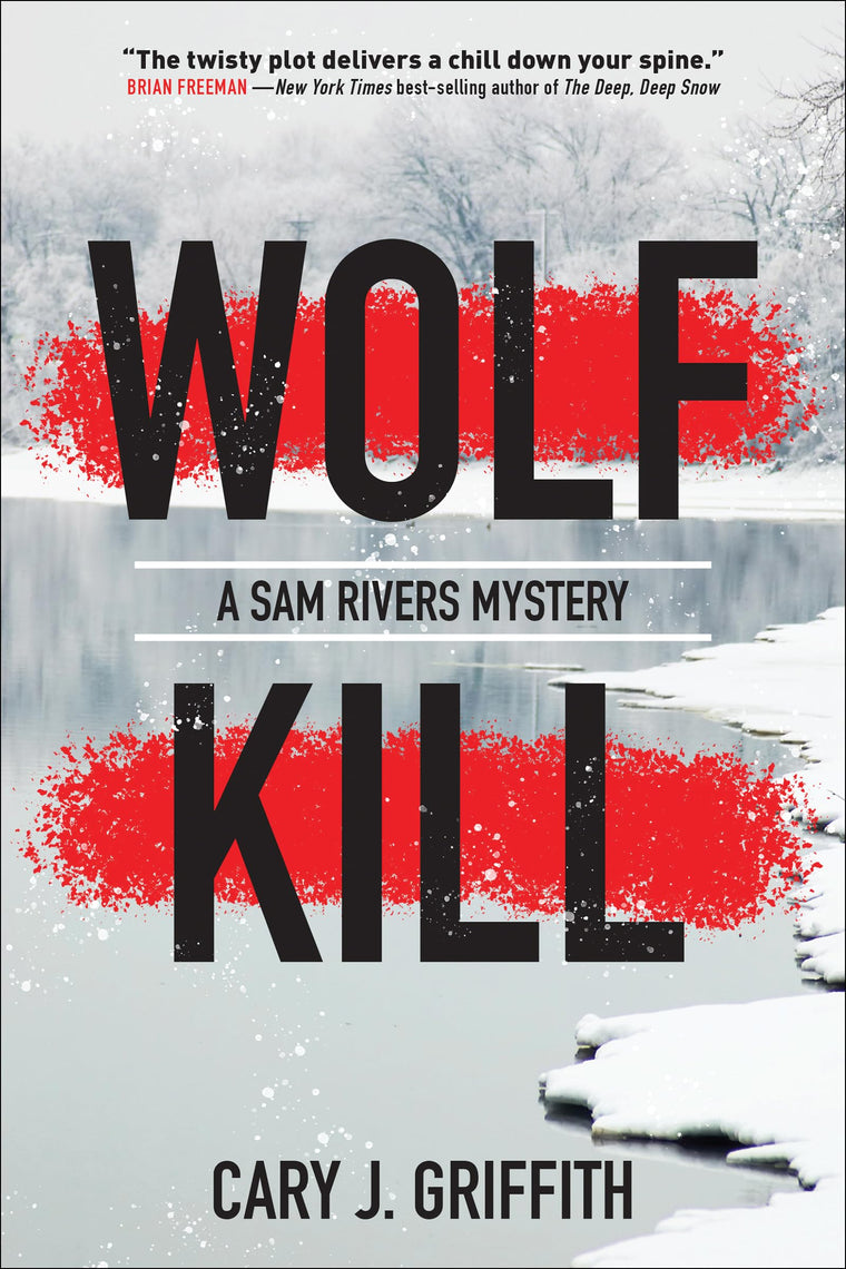 Wolf Kill (A Sam Rivers Mystery, 1)
