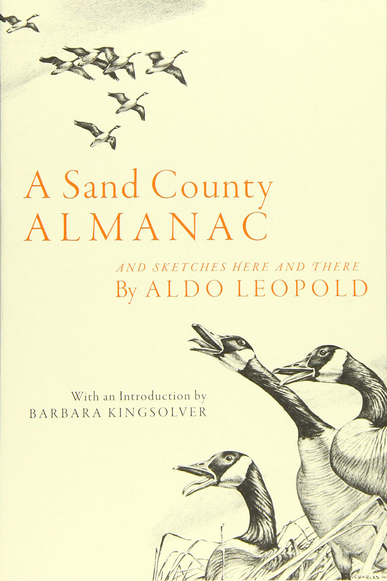 A Sand County Almanac: And Sketches Here and There