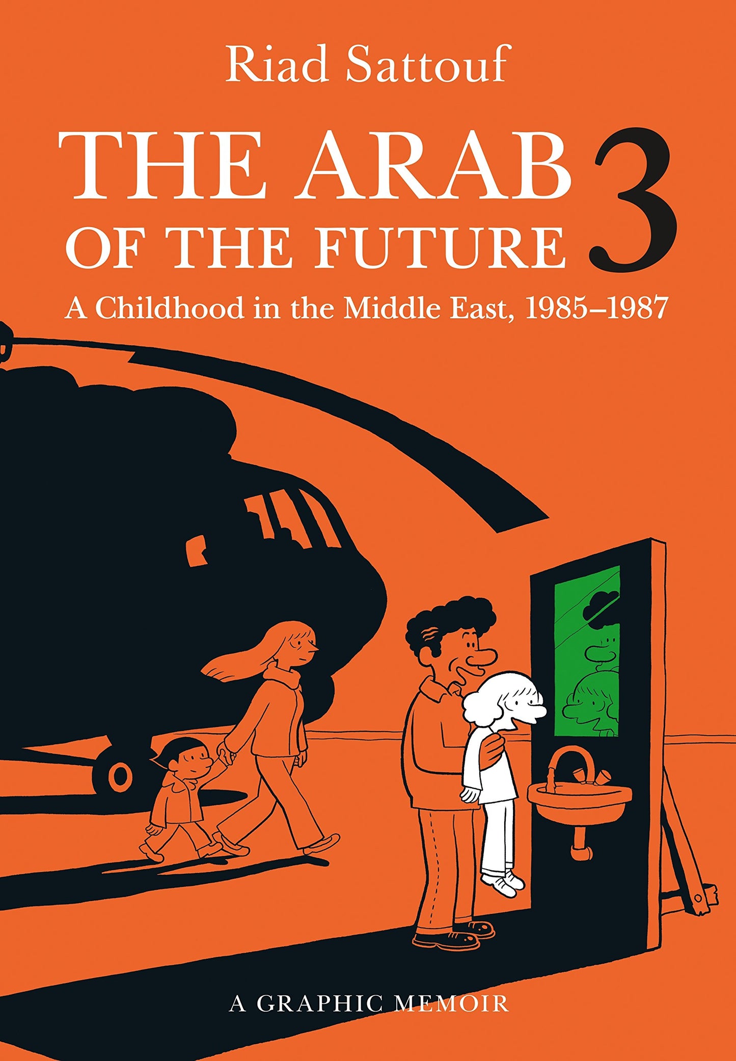 The Arab of the Future 3: A Childhood in the Middle East
