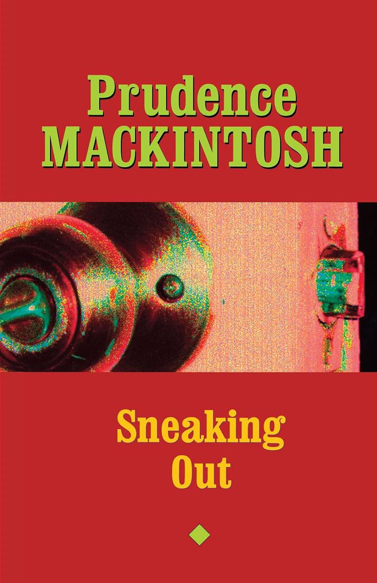 Sneaking Out (Southwestern Writers Collection Series, Wittliff Collections at Texas State University)