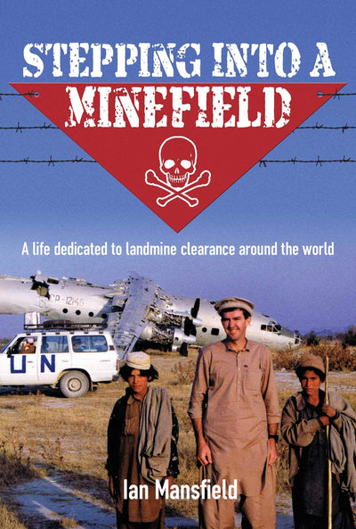 Stepping Into A Minefield: A life dedicated to landmine clearance around the world