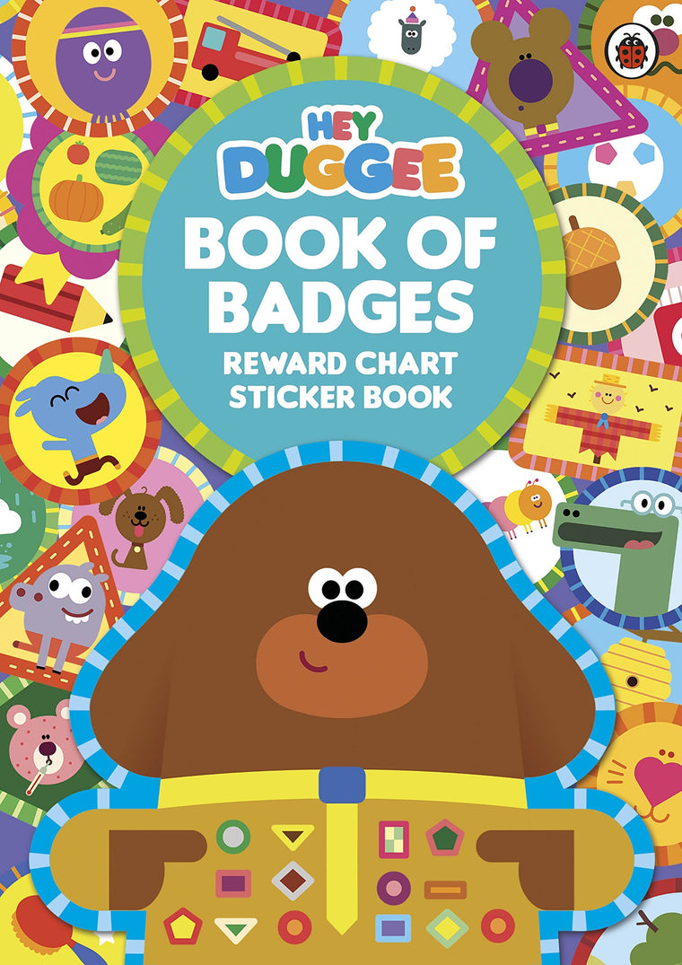 Hey Duggee: Duggee's Book of Badges: Reward Chart Sticker Book