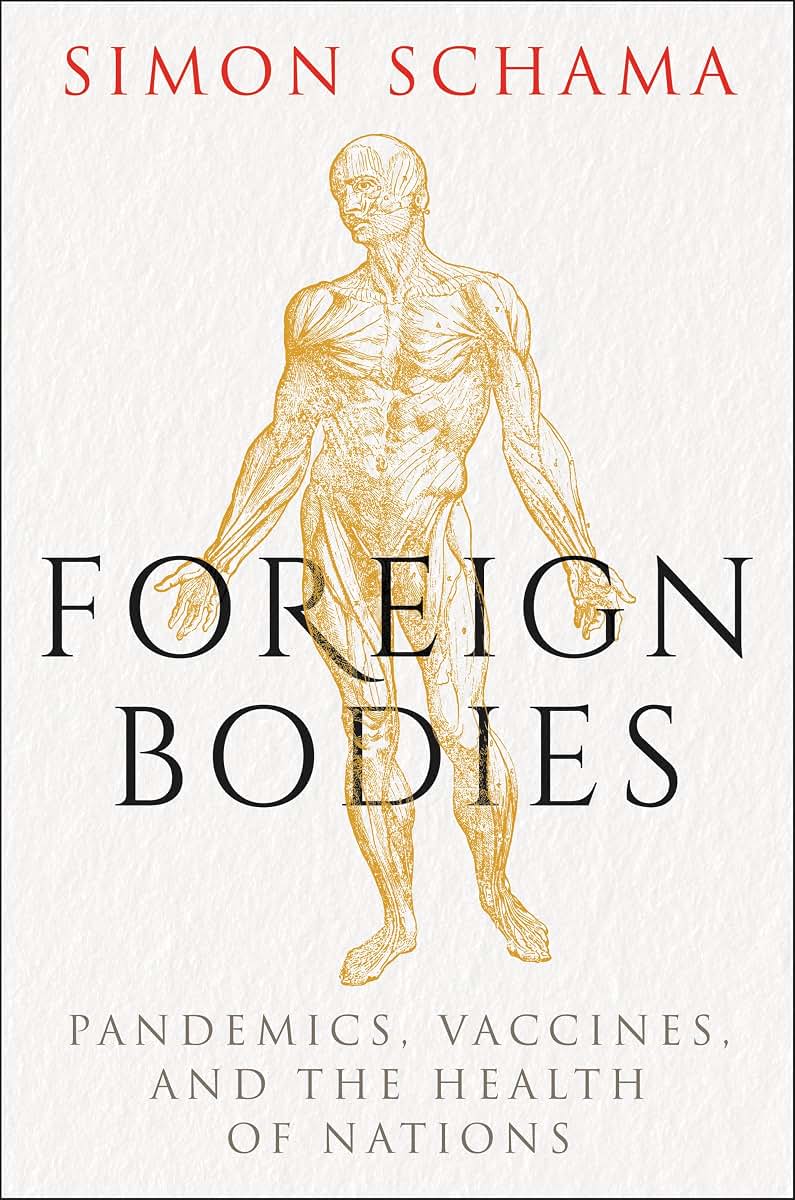 Foreign Bodies: Pandemics, Vaccines, and the Health of Nations