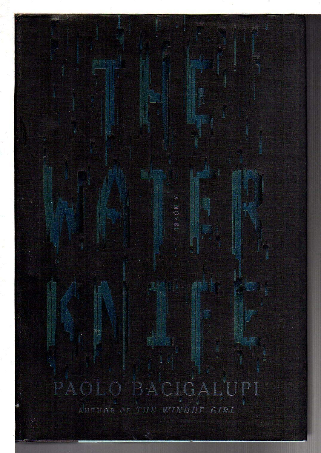 The Water Knife: A novel