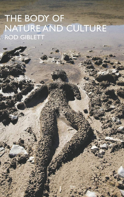 The Body of Nature and Culture