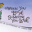 When You Lose Someone You Love (CompanionHouse Books) A Consolation Gift to Offer Solace, Comfort, and Encourage Healing in a Time of Grief and Loss; Gentle Insight for Anyone Who Has Lost a Loved One